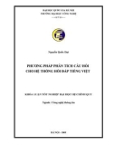 LUẬN VĂN: PHƯƠNG PHÁP PHÂN TÍCH CÂU HỎI CHO HỆ THỐNG HỎI ĐÁP TIẾNG VIỆT