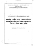 Hoàn thiện quy trình công nghệ chăn nuôi ngan Pháp ở các tỉnh phía Bắc