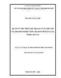 Luận văn Thạc sĩ Quản lý kinh tế: Quản lý thu thuế giá trị gia tăng đối với các doanh nghiệp trên địa bàn huyện Sa Pa, tỉnh Lào Cai