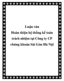 Luận văn: Luận văn Hoàn thiện hệ thống kế toán trách nhiệm tại Công ty CP chứng khoán Sài Gòn Hà Nội