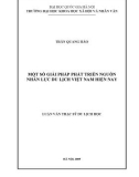 Tóm tắt Luận văn Thạc sĩ: Một số giải pháp phát triển nguồn nhân lực du lịch Việt Nam hiện nay