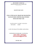 Luận văn Thạc sĩ Tài chính ngân hàng: Tăng cường quản trị rủi ro thị trường tại Ngân hàng thương mại cổ phần Hàng Hải Việt Nam