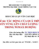 Báo cáo luận văn cao học: Tác động của quá trình chuyển vùng lên chất lượng thoại trong WiMAX di động