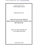 Luận văn Thạc sĩ Ngôn ngữ và Văn hóa Việt Nam: Nhân vật mang yếu tố kì ảo trong truyện truyền kì từ thế kỉ XVIII đến thế kỉ XIX