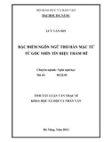 Tóm tắt luận văn Thạc sĩ Khoa học Xã hội và Nhân văn: Đặc điểm ngôn ngữ thơ Hàn Mặc Tử từ góc nhìn tín hiệu thẩm mĩ