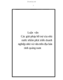 Luận văn Các giải pháp hỗ trợ của nhà nước nhằm phát triển doanh nghiệp nhỏ và vừa trên địa bàn tỉnh quảng nam