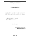 LUẬN VĂN: THIẾT KẾ BỘ CHUYỂN ĐỔI SỐ - TƯƠNG TỰ 8 BÍT SỬ DỤNG CÔNG NGHỆ BÁN DẪN CMOS