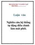 Luận văn: Nghiên cứu hệ thống tự động điều chỉnh làm mát phôi