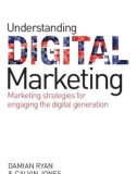 Understanding digital Marketing - Marketing strategies for engaging the digital generation: Part 1