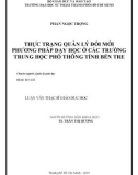 Luận văn Thạc sĩ Giáo dục học: Thực trạng quản lý đổi mới phương pháp dạy học ở các trường trung học phổ thông tỉnh Bến Tre