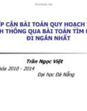 Báo cáo khoa học: Tiếp cận bài toán quy hoạch tuyến tính thông qua bài toán tìm đường đi ngắn nhất