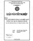 Luận văn tốt nghiệp: Các giải pháp nâng cao hiệu quả công tác quản trị bán hàng tại chi nhánh công ty TNHH TM Trúc Tâm