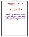 LUẬN VĂN: Thiết lập website trực tuyến phục vụ bán máy tính qua mạng Internet