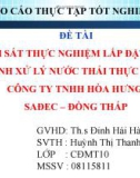 đề tài: GIÁM SÁT THỰC NGHIỆM LẮP ĐẶT CÔNG TRÌNH XỬ LÝ NƯỚC THẢI THỰC PHẨM CÔNG TY TNHH HÒA HƯNG SAĐEC – ĐỒNG THÁP 