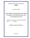 Tóm tắt luận văn Thạc sĩ Kế toán Kiểm toán: Hoàn thiện quy trình kiểm toán nội bộ về nghiệp vụ bảo hiểm phi nhân thọ tại Tập đoàn Bảo Việt