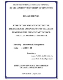 Summary of Doctoral dissertation on Educational science: Evaluation management of the professional competency of teachers teaching the elementary school visually impaired students