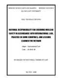 Summary of Doctoral thesis on Law: National responsibility for ensuring nuclear safety in accordance with international law, practice in some countries, and lessons learned for Vietnam