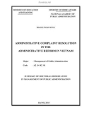 Summary of doctoral dissertation in management of public administration: Administrative complaint resolution in the administrative reform in Vietnam