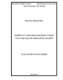 Luận án tiến sĩ Lâm nghiệp: Nghiên cứu chọn giống Bạch đàn có khả năng chịu mặn để trồng rừng ven biển