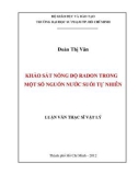 Luận văn Thạc sĩ Vật lí: Khảo sát nồng độ Radon trong một số nguồn nước suối tự nhiên