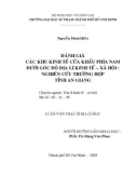 Luận văn Thạc sĩ Địa lý học: Đánh giá các khu kinh tế cửa khẩu phía Nam dưới góc độ địa lý kinh tế - xã hội - Nghiên cứu trường hợp tỉnh An Giang