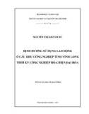 Luận văn Thạc sĩ Địa lý học: Định hướng sử dụng lao động ở các khu công nghiệp tỉnh Vĩnh Long thời kỳ công nghiệp hóa hiện đại hóa