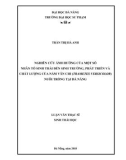 Luận văn Thạc sĩ Khoa học: Nghiên cứu ảnh hưởng của các nhân tố sinh thái đến sinh trưởng, phát triển và chất lượng của nấm Vân Chi (Trametes versicolor) nuôi trồng tại Đà Nẵng