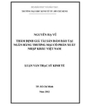 Luận văn Thạc sĩ Kinh tế: Thẩm định giá tài sản đảm bảo tại ngân hàng thương mại cổ phần xuất nhập khẩu Việt Nam