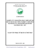 Luận văn Thạc sĩ Quản lý đất đai: Nghiên cứu ảnh hưởng phát triển đô thị đến sử dụng đất nông nghiệp và đời sống người dân của Thành phố Thanh Hóa giai đoạn 2013 - 2017