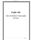 Luận văn: Một số vấn đề pháp lý về doanh nghiệp liên doanh