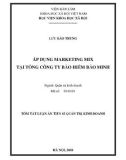 Tóm tắt luận án Tiến sĩ Quản trị kinh doanh: Áp dụng Marketing mix tại tổng Công ty bảo hiểm Bảo Minh