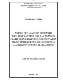 Luận án Tiến sĩ Kỹ thuật: Nghiên cứu lựa chọn công nghệ khai thác và tối ưu hóa các thông số của hệ thống khai thác cho các vỉa dầy trung bình dốc đứng tại các mỏ than hầm lò khu vực Uông Bí - Quảng Ninh