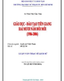 Luận văn Thạc sĩ Lịch sử: Giáo dục - Đào tạo Tiền Giang hai mươi năm đổi mới (1986 - 2006)