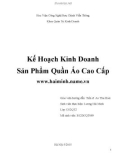 Đề tài: Kế hoạch kinh doanh sản phẩm quần áo cao cấp Thương mại điện tử HV Công nghệ Bưu chính Viễn Thông