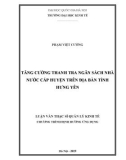 Luận văn Thạc sĩ Quản lý kinh tế: Tăng cường thanh tra ngân sách nhà nước cấp huyện trên địa bàn tỉnh Hưng Yên