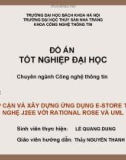 Đề tài: TIẾP CẬN VÀ XÂY DỰNG ỨNG DỤNG E-STORE THEO CÔNG NGHỆ J2EE VỚI RATIONAL ROSE VÀ UML