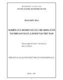 Tóm tắt Luận án tiến sĩ Kỹ thuật: Nghiên cứu độ bền vỏ cầu chủ động ô tô tải nhỏ sản xuất, lắp ráp tại Việt Nam