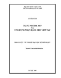 LUẬN VĂN: MẠNG NEURAL RBF VÀ ỨNG DỤNG NHẬN DẠNG CHỮ VIẾT TAY