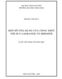 Luận văn Thạc sĩ Toán học: Một số ứng dụng của công thức nội suy Lagrange và Hermite