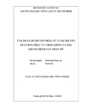 Luận án Tiến sĩ Khoa học nông nghiệp: Ứng dụng di truyền phân tử và di truyền số lượng phục vụ chọn giống cá tra kháng bệnh gan thận mủ