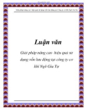 Luận văn: Giải pháp nâng cao hiệu quả sử dụng vốn lưu động tại công ty cơ khí Ngô Gia Tự