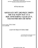 Luận văn Thạc sĩ Tâm lý học: Khảo sát mức độ phát triển trí tuệ ngôn ngữ của học sinh khối 6 tại quận 5, thành phố Hồ Chí Minh