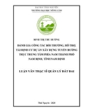 Luận văn Thạc sĩ Quản lý đất đai: Đánh giá công tác bồi thường, hỗ trợ, tái định cư dự án xây dựng tuyến đường trục trung tâm phía Nam thành phố Nam Định, tỉnh Nam Định