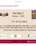 HỘI THẢO DỰ ÁN: CẢI THIỆN THỊ TRƯỜNG NỘI TIÊU VÀ XUẤT KHẨU TRÁI CÂY VIỆT NAM THÔNG QUA CẢI TIẾN QUẢN LÝ CHUỖI CUNG ỨNG VÀ CÔNG NGHỆ SAU THU HOẠCH