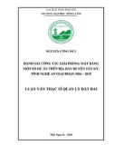 Luận văn Thạc sĩ Quản lý đất đai: Đánh giá công tác bồi thường, giải phóng mặt bằng một số dự án trên địa bàn huyện Tân Kỳ, tỉnh Nghệ An giai đoạn 2016 -2019