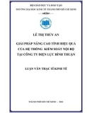 Luận văn Thạc sĩ Kinh tế: Giải pháp nâng cao tính hiệu quả của hệ thống kiểm soát nội bộ tại Công ty Điện lực Bình Thuận