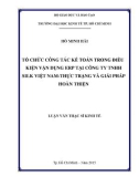 Luận văn Thạc sĩ Kinh tế: Tổ chức công tác kế toán trong điều kiện vận dụng ERP tại Công ty TNHH Silk Việt Nam – Thực trạng và giải pháp hoàn thiện