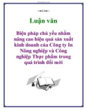 Luận văn: Biện pháp chủ yếu nhằm nâng cao hiệu quả sản xuất kinh doanh của công ty in nông nghiệp và công nghiệp thực phẩm trong qua trình đổi mới