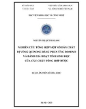 Luận án Tiến sĩ Hóa học: Nghiên cứu tổng hợp một số dẫn chất dị vòng quinone bằng phản ứng domino và đánh giá hoạt tính sinh học của các chất tổng hợp được