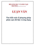 LUẬN VĂN: Tìm hiểu một số phƣơng pháp phân cụm dữ liệu và ứng dụng